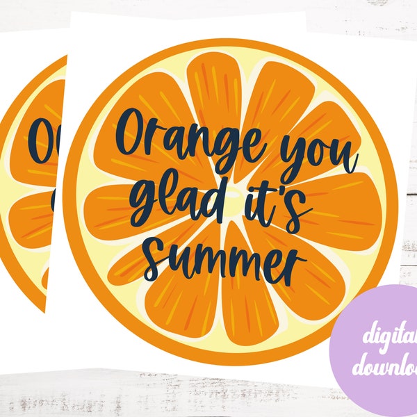 Orange You Glad It's Summer Gift Tag or Square Sticker
