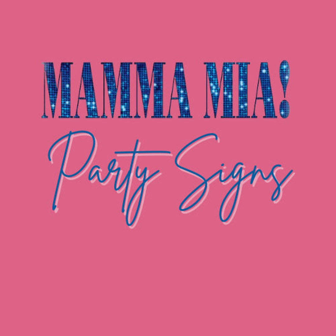 Mamma Mia Party Signs Etsy