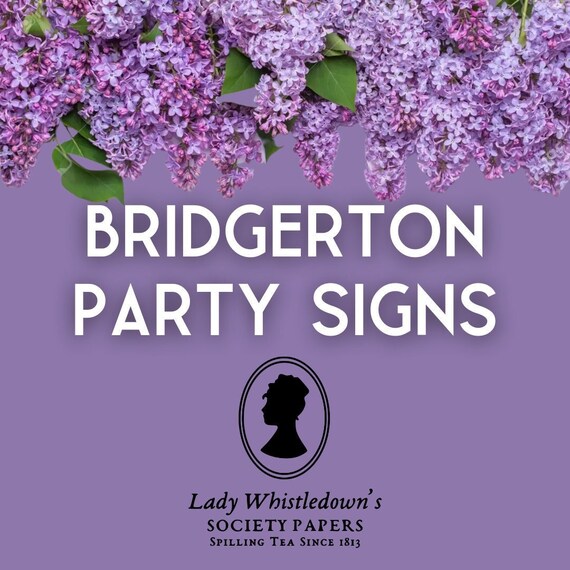 Bridgerton Party Signs