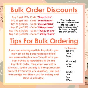 May include: A promotional graphic with text detailing bulk order discounts for keychains. It lists discount codes for various quantities, such as "5keychains" for 10% off. Instructions and examples are also provided for bulk ordering.