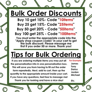 May include: A green and white graphic with text detailing bulk order discounts. It lists discounts for buying 10, 25, 50, and 100 items, along with corresponding coupon codes. Additional text provides tips for bulk ordering.