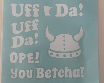 Uff Da, You Betcha, Ope, Viking Sticker Set