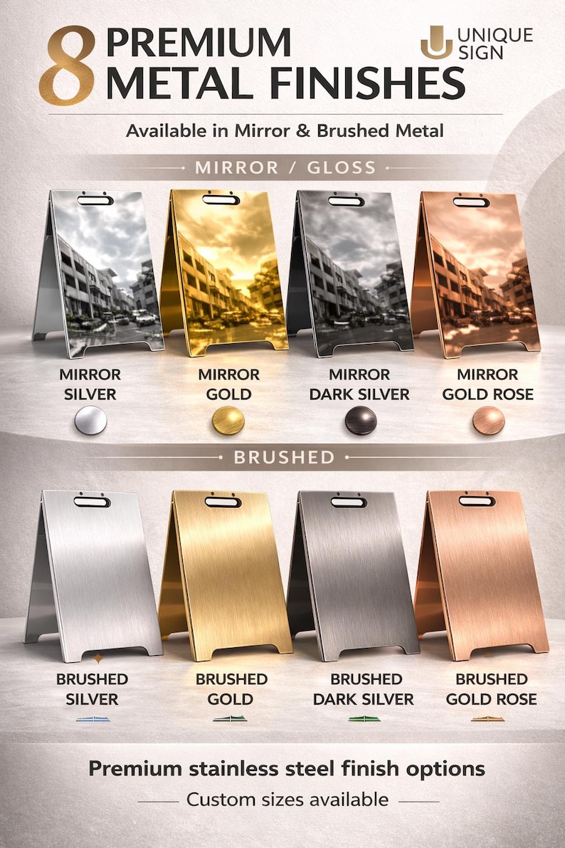 May include: An advertisement showcasing eight premium metal finishes for signs, including mirror and brushed options in silver, gold, dark silver, and gold rose. The text reads "Premium Metal Finishes" and "Custom sizes available."