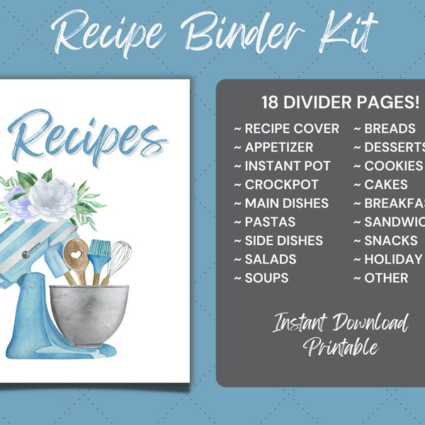 Recipe Binder Kit Section Dividers - Printable Recipe Binder Dividers for Recipe Book - Pretty Blue Stand Mixer - Set of 18