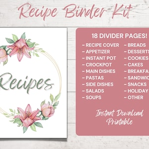 Recipe Binder Kit Section Dividers - Printable Recipe Binder Dividers for Recipe Book - Pretty Rose and Floral - Set of 18