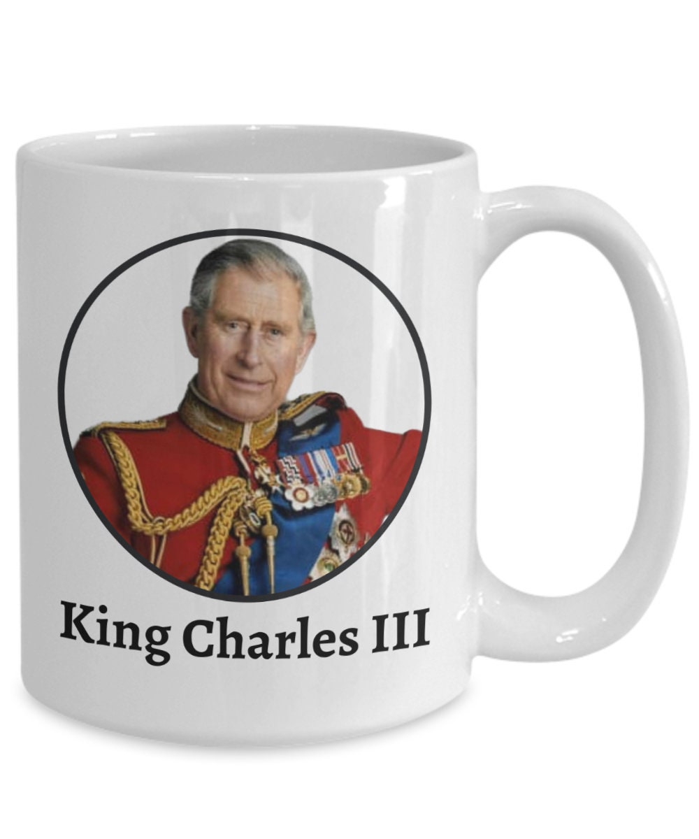 King Charles III Mug - Coronation 2022 Coffee Mug - Hail King Charles Mug