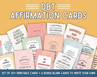 May include: A set of 30+ printable DBT affirmation cards with colorful backgrounds and positive messages. The cards feature phrases like "I love myself through all my emotions", "I am mindful of my thoughts", and "Thoughts are not facts".
