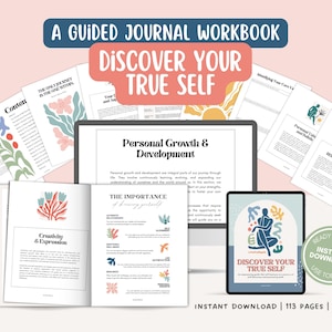 May include: A guided journal workbook titled "Discover Your True Self" with a pink and blue color scheme. The image includes a tablet, open book, and loose pages with floral and abstract illustrations. The workbook is an instant download.