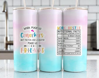 Work Bestie Tumbler Wrap – Funny Coworker Gift, Friendship Quote, Office Humor PNG for Sublimation