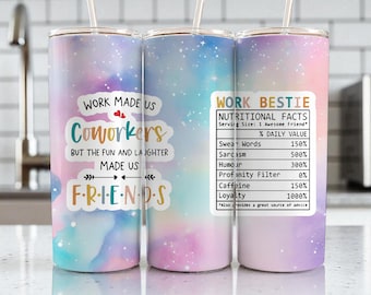 Rainbow Watercolor Tumbler Wrap – “Work Made Us Coworkers…” – Work Bestie PNG Digital Download