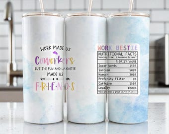 Work Bestie Tumbler Wrap – Funny Coworker Quote & Nutritional Facts Design, Digital PNG for Sublimation