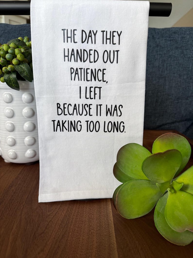 Funny Sayings Tea Towel: Quirky Kitchen Decor, Hostess Gift - Etsy