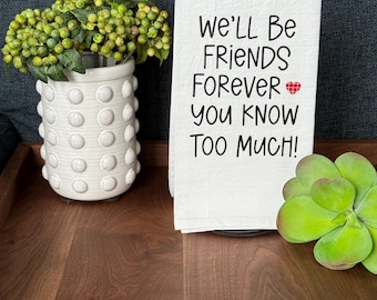 Quirky Kitchen Flour Sack Tea Towel, Funny Sayings