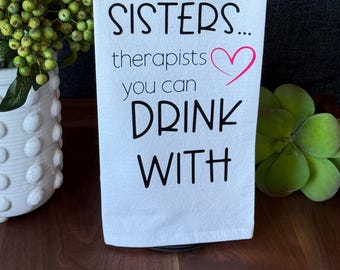 Quirky Flour Sack Tea Towel, Funny Kitchen Sayings