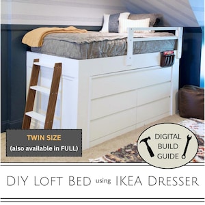 Lofted Bed (TWIN size) with Ikea Dresser - Detailed Build Plans