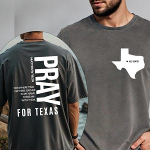Comfort Colors© Pray for Texas Hill Country T Shirt, Texas Hill Country Strong T shirt, Flood Victim T-Shirt, Rescuer Support T-Shirt