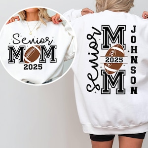 Personalized Senior Football Mom 2025 Sweatshirt, Football Mama Sweatshirt, Sports Mom Sweatshirt, Football Mom Gift, Game Day Sweatshirt