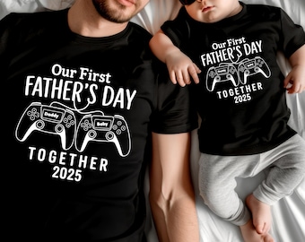 Customized Our First Father's Day Together Shirt, Matching Dad Baby Shirt, Dad and Baby Matching Shirts, Gift For Husband, Gamer Dad and Son