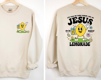 Jesus Lemonade Sweatshirt, Funny Christian Meme Crewneck, Faith Sweater