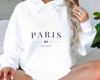 Paris Hoodie,France Hoodie,Travel Hoodie,France Souvenir,Travel to France,Paris France Hoodie,Paris Vacation,French Hoodie,Paris Trip Lover