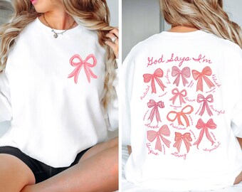 God Says I Am Coquette Bow Sweatshirt, Christian Sweatshirt, Christian Girl Gifts, Valentine Sweatshirt, Women's Christian Pink Coquette Bow