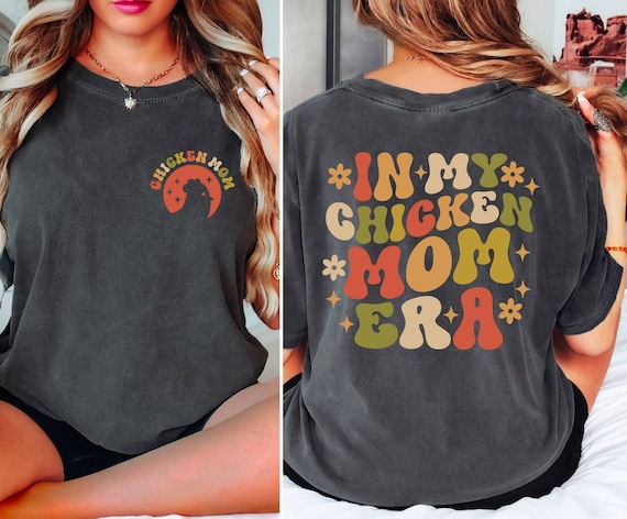 In My Chicken Mom Era Comfort Colors Shirt, Chicken Mama Shirt, Chicken Lady Shirt, Farm Life Shirt, Farm Animal Shirt, Chicken Lover Shirt