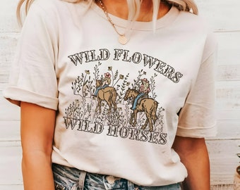 Wild Flowers Wild Horses Natural Shirt, Western Cowgirl Shirt, Trendy Western Shirt, Country Concert Shirt, Rodeo Graphic Shirt,Cute Cowgirl