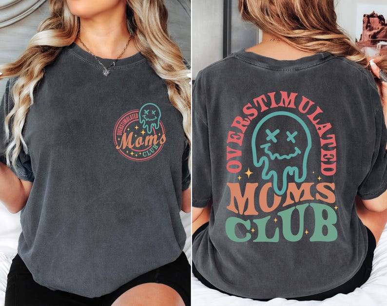 Overstimulated Moms Club Comfort Colors Shirt, Trendy Mothers Day Shirt, Funny Mama Tee, Mothers Day Gift, Mom Life Shirt, Mom Birthday Gift image 1