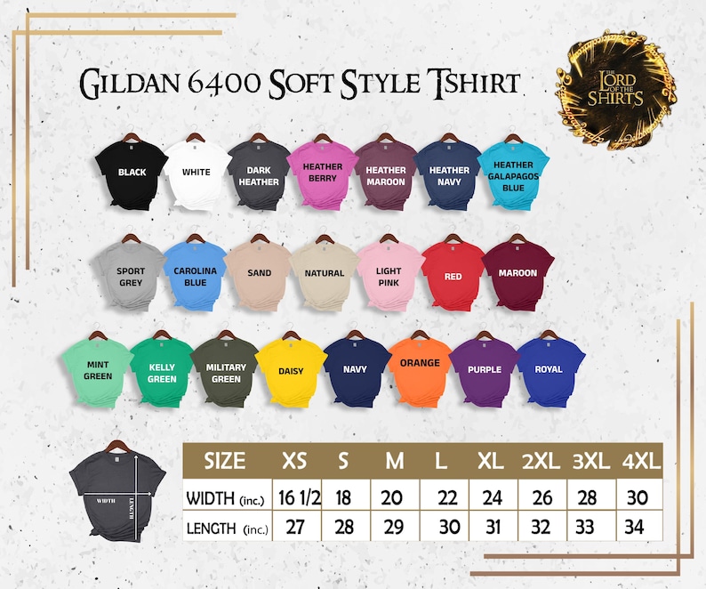 May include: A display of Gildan 6400 Soft Style T-shirts in various colors, including black, white, and navy. The image includes a size chart with measurements in inches, ranging from XS to 4XL, and the text "LORD SHIRTS".