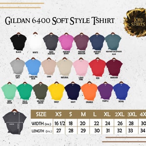 May include: A chart showing the size chart for Gildan 6400 Soft Style T-shirts. The chart shows the width and length in inches for sizes XS to 4XL. The chart is displayed against a background of 24 different colored t-shirts.