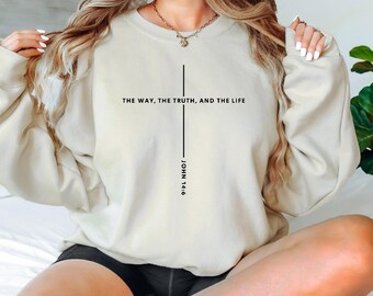 John 14:6 Sweatshirt, Jesus Lover Gift, Christian Christmas Sweater