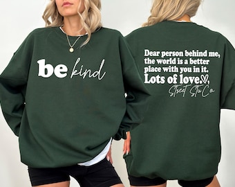 Personalized Dear Person Behind Me Sweatshirt, Positive Graphic Sweatshirt, Kindness Gift for Women, Mental Health Sweater, Gift For Women