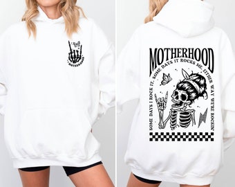 Motherhood Some Day I Rock it Hoodie, Mama Hoodie, Mom Hoodie, Motherhood Rock Skeleton Hoodie,  Rocker Mom Gifts, Mothers Day Gift Hoodie
