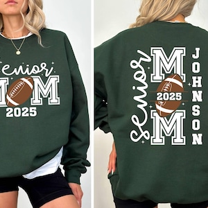 Custom Senior Football Mom 2025 Sweatshirt, Football Mama Sweatshirt, Sports Mom Sweatshirt, Football Mom Gift, Game Day Sweatshirt