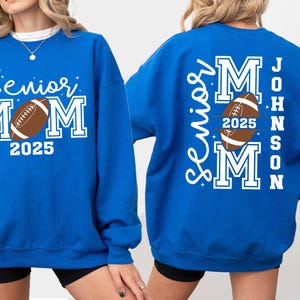 Custom Senior Football Mom 2025 Sweatshirt, Football Mama Sweatshirt, Sports Mom Sweatshirt, Football Mom Gift, Game Day Sweatshirt