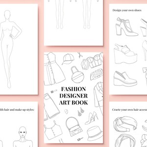 May include: A black and white fashion design art book with a title that reads "Fashion Designer Art Book". The book features illustrations of clothing, shoes, and accessories. The book is divided into three sections: "Get creative with hair and make up styles", "Design your own shoes", and "Create your own hair accessories".