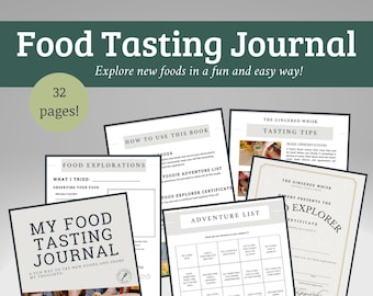 May include: A colorful printable journal with the title "My Food Tasting Journal" and the text "A fun way to try new foods and share my thoughts!"  The journal includes pages for food explorations, tasting tips, and a foodie adventure list.