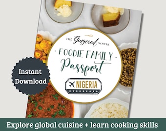Kids Global Cooking Nigeria Recipes- Foodie Family Passport Kit - Homeschool Curriculum, Children&#39;s Kitchen Activities