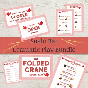 May include: A printable set of play pretend signs for a sushi restaurant. The signs include "The Folded Crane Sushi Bar", "Open", "Closed", "Order", "Receipt", "Menu", and a menu with prices for various sushi dishes. The signs are pink with red origami cranes.