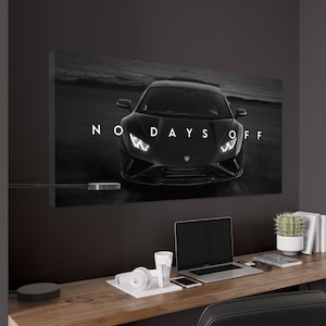 Lamborghini Huracan Canvas - No Days Off | Motivational Canvas Wall Art | Entrepreneur | Success