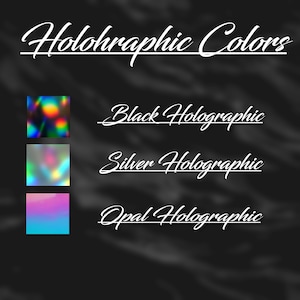 Puede incluir: Imagen que muestra colores hologr&aacute;ficos: Negro Hologr&aacute;fico, Plata Hologr&aacute;fico y &Oacute;palo Hologr&aacute;fico. El texto "Holographic Colors" se muestra en la parte superior. Cada color est&aacute; representado por un peque&ntilde;o cuadrado con efecto hologr&aacute;fico.