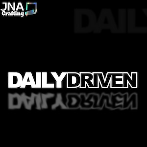 Daily Driven Decal Car, Truck, Windshield, Laptop, Vinyl, Holographic, Decal, Accessories, Gifts, Personalized,