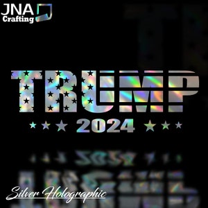 Trump 2024 Decal ,Car, Truck, Windshield, Laptop, Vinyl, Holographic, Decal, Accessories, Gifts, Personalized, America, President