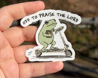 Off to praise the lord funny Christian sticker for women, funny frog gifts for friends, Christian sticker for water bottle, faith gift