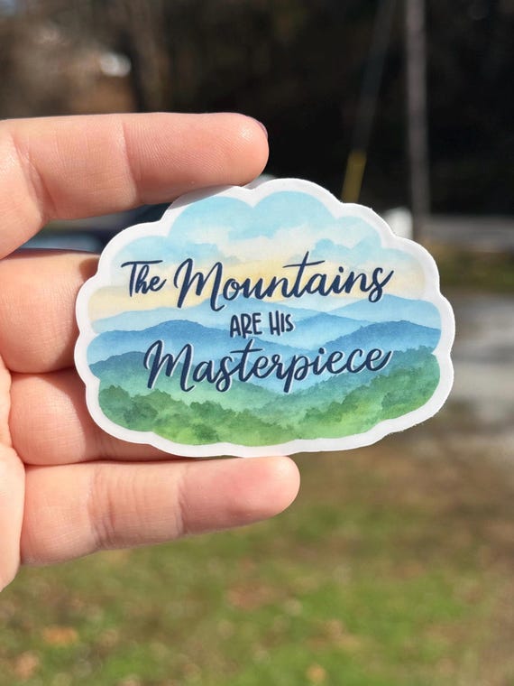 Mountains are his masterpiece sticker, christian woman gift, Christian Bible  sticker, religious gift for women, bible journaling sticker