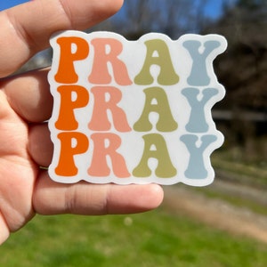 Pray sticker, Christian sticker, religious sticker, water bottle sticker, Christian gift for friends, bible study stickers, bible journaling
