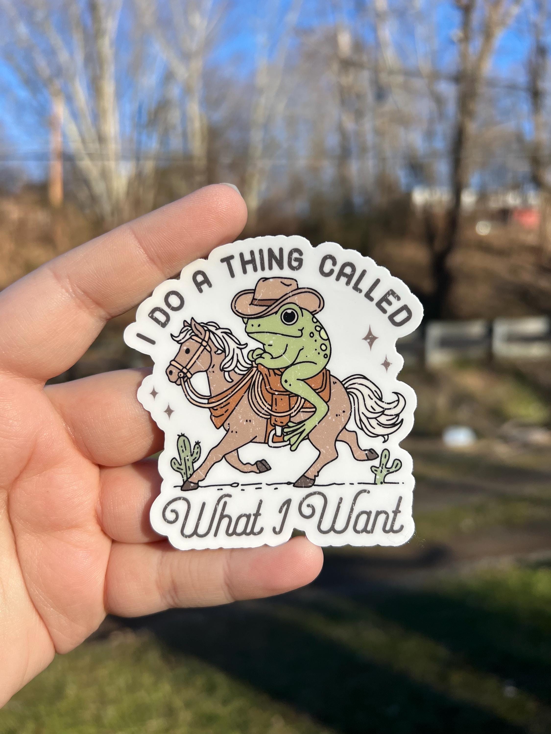 I Do a Thing Called What I Want Sticker, Mental Health Sticker, Anxiety ...