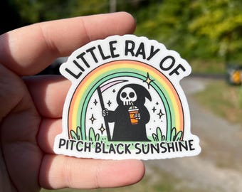 Little ray of pitch black sunshine sticker, sarcastic gift for friends, mental health sticker, pastel goth sticker, dark humor sticker