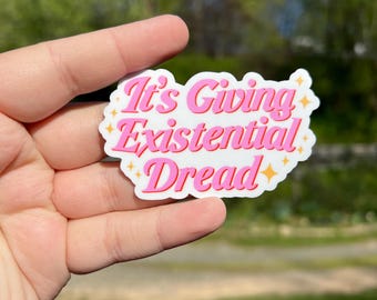 It’s giving existential dread sticker, sarcastic gift for friends, mental health sticker, dark humor sticker, water bottle sticker