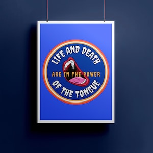 以下が含まれることがあります： 「Life and Death are in the power of the tongue」というテキストが入った、赤い、白い、オレンジ色の円が描かれた青いポスター。